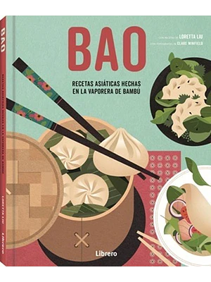 Bao Recetas Asiaticas Hechas En La Vaporera De Bambu