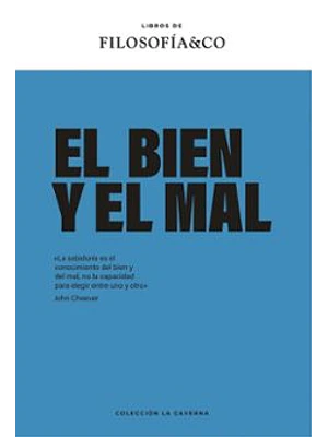 Bien Y El Mal, El