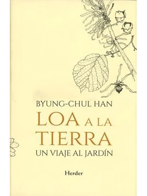 Loa A La Tierra Un Viaje Al Jardin