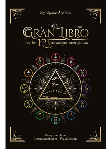 Gran Libro De Las 12 Liberaciones Energeticas 1