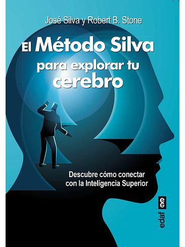 Metodo Silva Para Explorar Tu Cerebro, El 1