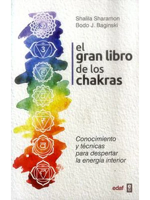 Gran Libro De Los Chakras, El