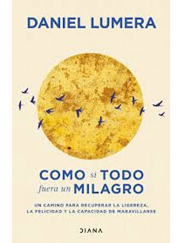 Como Si Todo Fuera Un Milagro 1