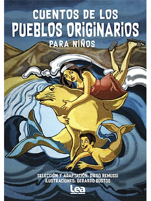 Cuentos De Los Pueblos Originarios Para Niños