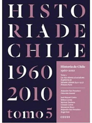 Historia De Chile 1960-2010 Tomo 5