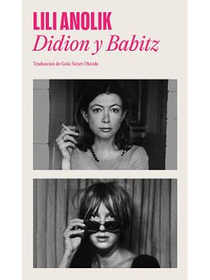 Didion Y Babitz