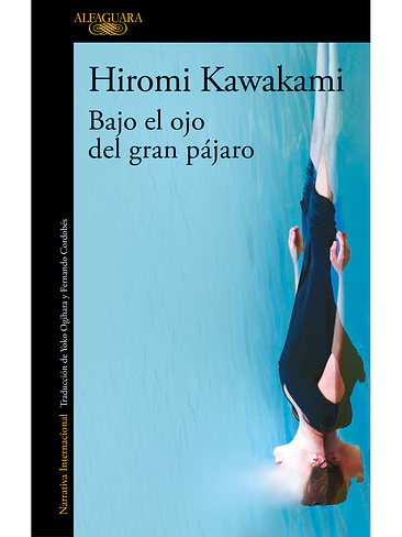 Bajo El Ojo Del Gran Pajaro 1