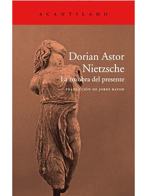 Nietzsche La Zozobra Del Presente
