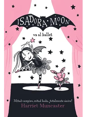 Isadora Moon Va Al Ballet