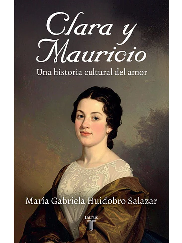 Clara Y Mauricio Huna Historia Cultural Del Amor 1