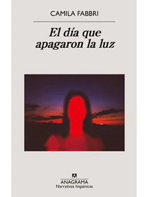 Dia Que Apagaron La Luz, El