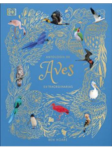 Antologia De Aves Extraordinarias 1