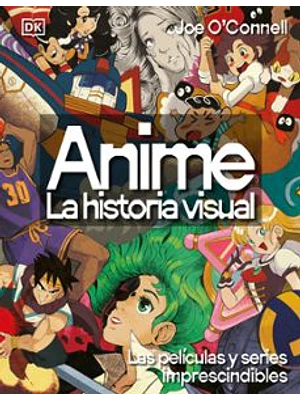 Anime La Historia Visual