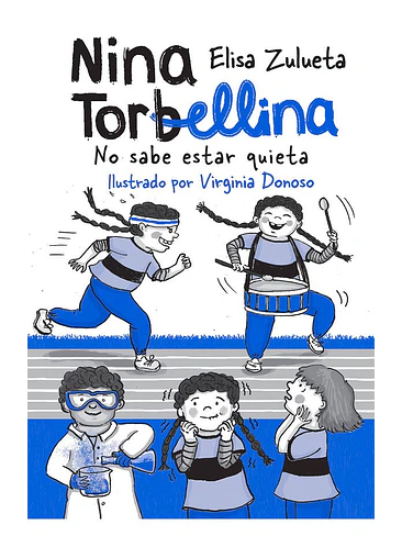 Nina Torbellina 3 No Sabe Estar Quieta 1