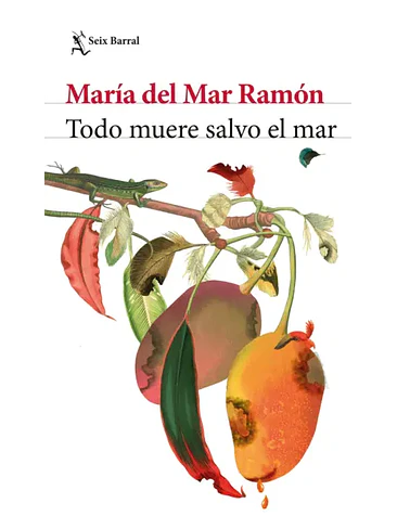 Todo Muere Salvo El Mar 1