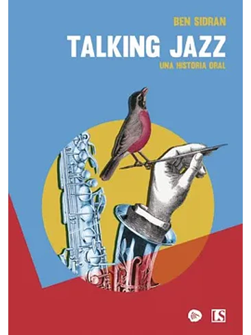 Talking Jazz Una Historia Oral 1