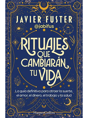 Rituales Que Te Cambiaran La Via