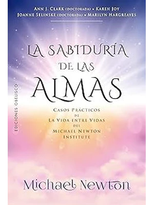 Sabiduria De Las Almas, La