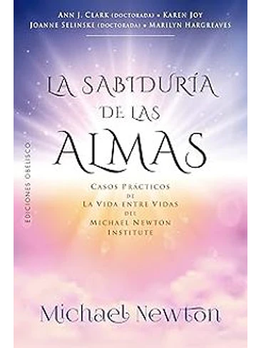 Sabiduria De Las Almas, La 1