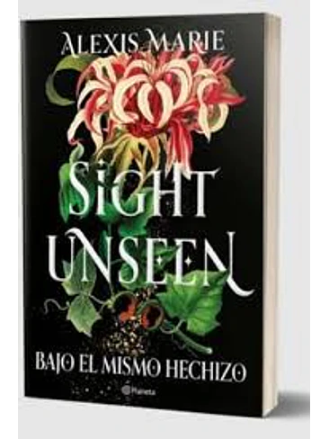 Sight Unseen Bajo El Mismo Hechizo 1
