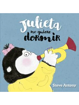 Julieta No Quiere Dormir