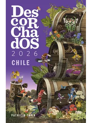 Descorchados 2026 Guias De Vino De Chile 1