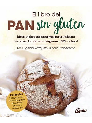 Libro Del Pan Sin Gluten, El