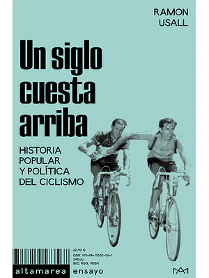 Siglo Cuesta Arriba, Un