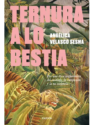 Ternura A Lo Bestia