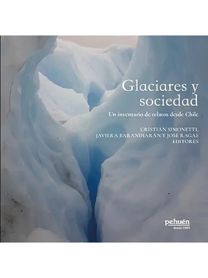 Glaciares Y Sociedad
