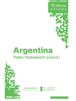 Argentina Historia Minima