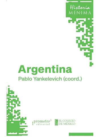 Argentina Historia Minima 1