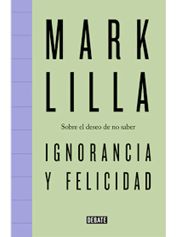 Ignorancia Y Felicidad 1