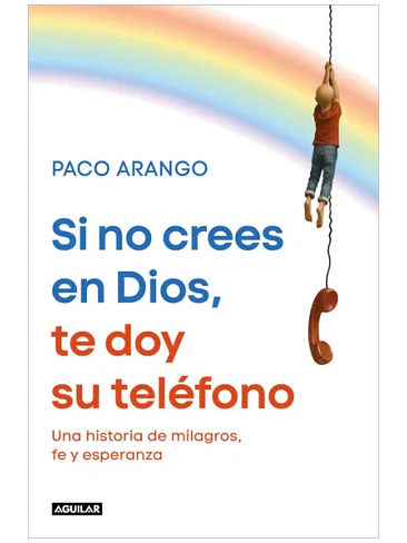 Si No Crees En Dios Te Doy Su Telefono 1