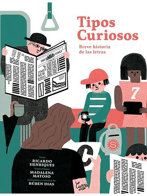 Tipos Curiosos Breve Historia De Las Letras
