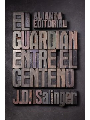 Guardian Entre El Centeno, El 1