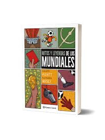 Mitos Y Leyendas De Los Mundiales 1