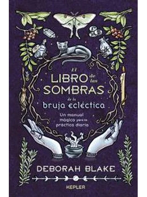 Libro De Las Sombras De La Bruja Eclectica, El