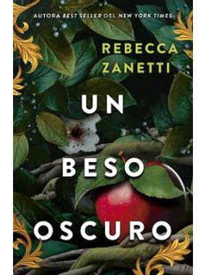 Beso Oscuro, Un
