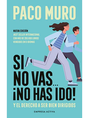 Si No Vas No Has Ido 