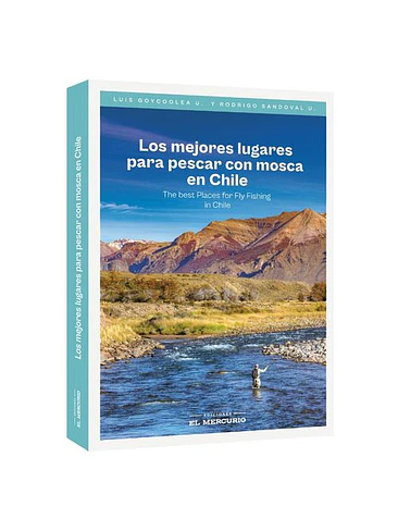 Mejores Lugares Para Pescar Con Mosca En Chile, Los 1