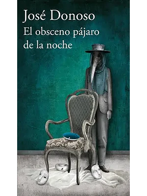 Obsceno Pajaro De La Noche, El