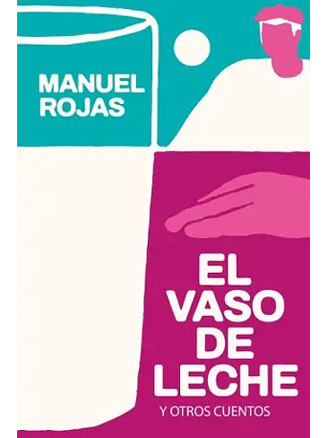 Vaso De Leche Y Otros Cuentos 1