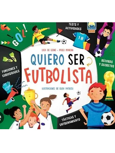 Quiero Ser Futbolista 1
