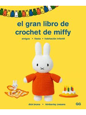 Gran Libro De Crochet De Miffy, El