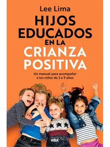 Hijos Educados En La Crianza Positiva 1