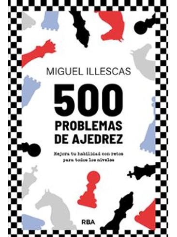 500 Problemas De Ajedrez 1