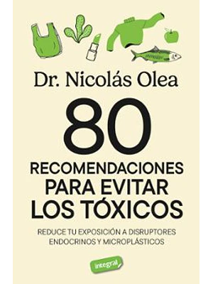 80 Recomendaciones Para Eliminar Los Toxicos