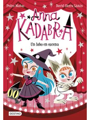 Anna Kadabra 9 Un Lobo En Escena 1
