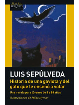 Historia De Una Gaviota Y Del El Gato Que Le Enseño A Volar